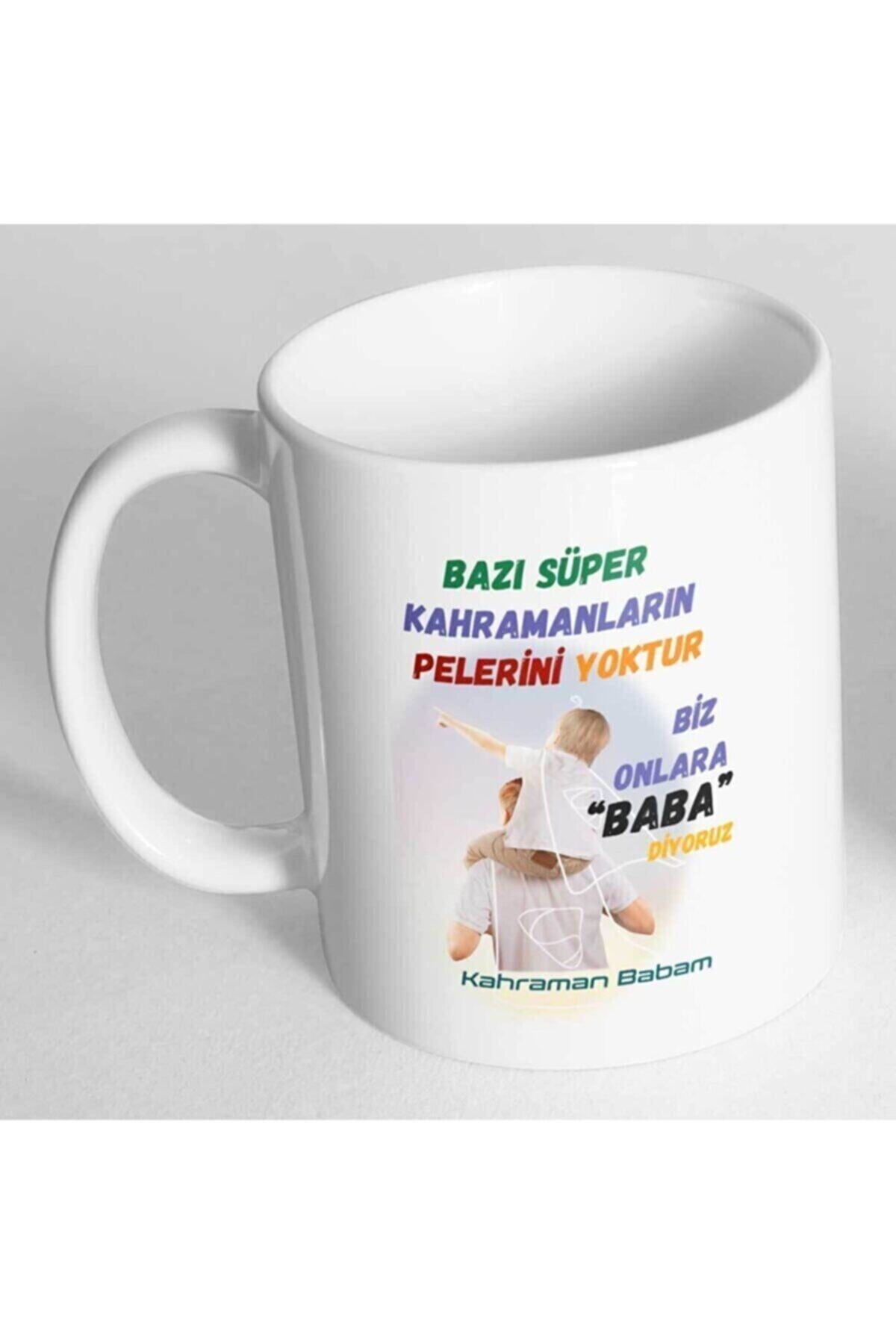 Bazı Süper Kahramanların Pelerini Yoktu Babaya Hediye Baskılı Kupa Bardak