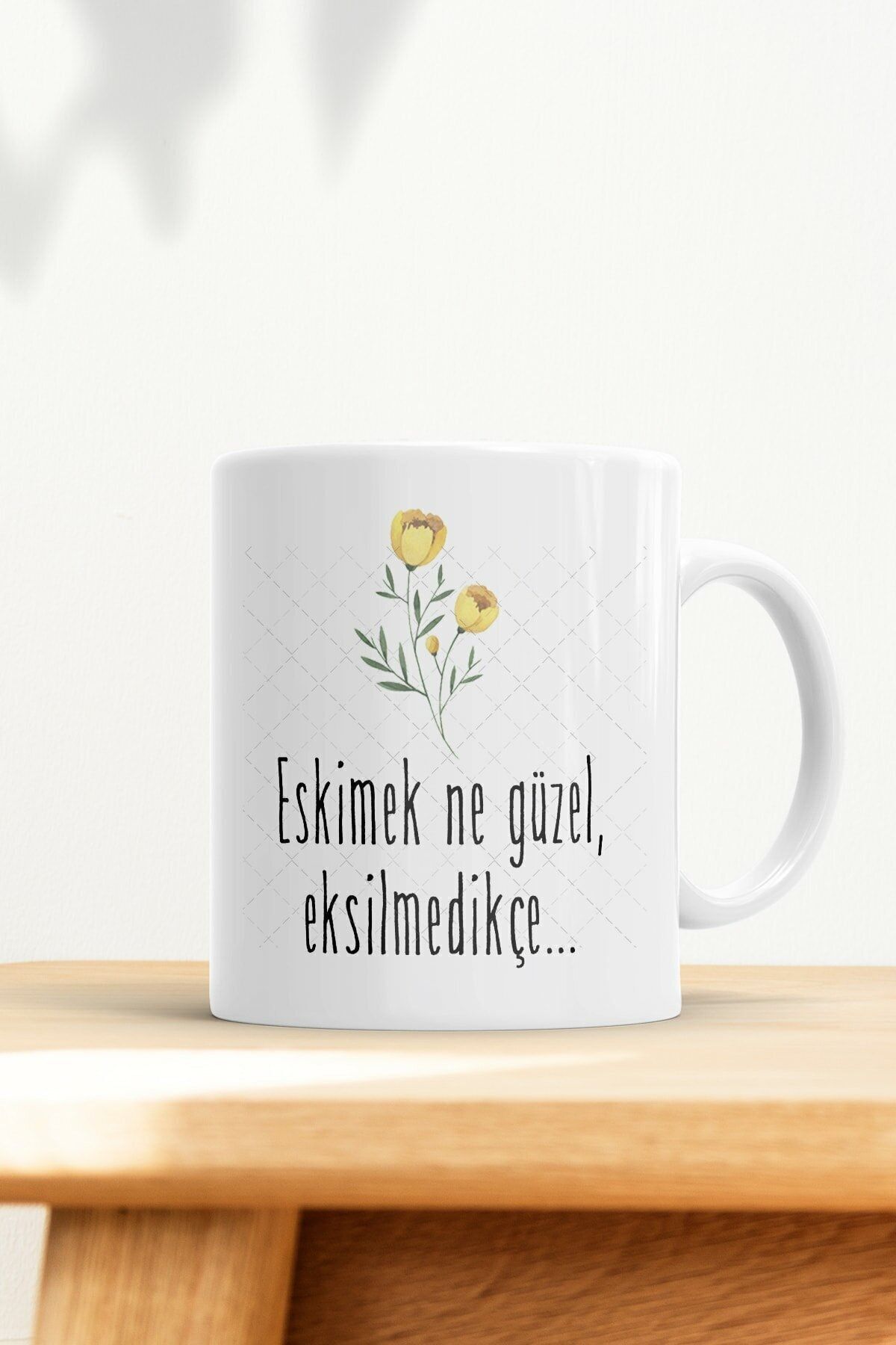 Eskimek Ne Güzel Eksilmedikçe Kupa Bardak