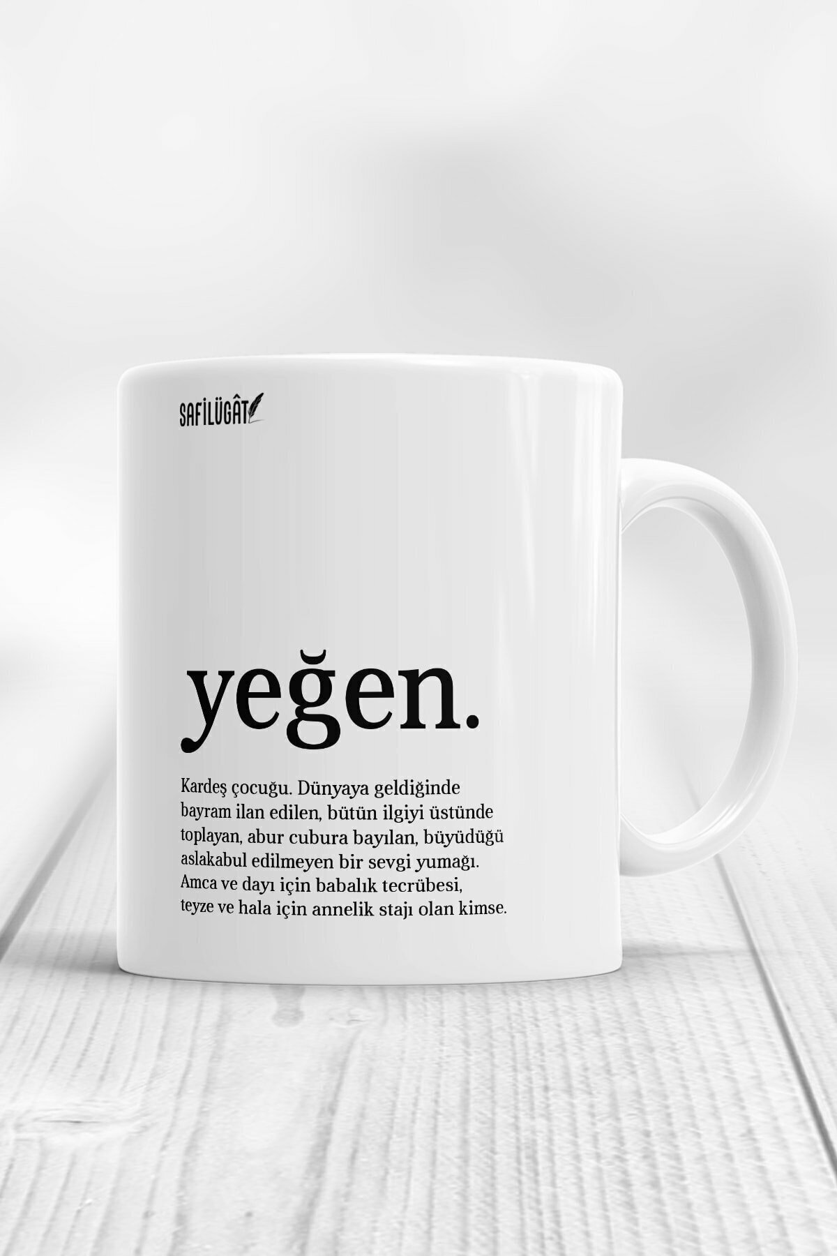 Yeğen Açıklamalı Baskılı Kupa Bardak